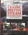 Classic British Steam Handbook