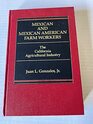 MexicanAmerican Farm Workers The California Agricultural Industry
