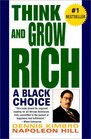 Think and Grow Rich  A Black Choice