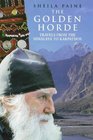The Golden Horde Travels from the Himalaya to Karpathos