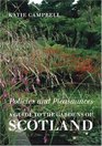Policies and Pleasaunces A Guide to the Gardens of Scotland