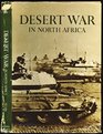Desert War in North Africa