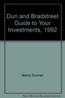 Dun and Bradstreet Guide to Your Investments 1992