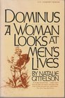Dominus A Woman Looks at Men's Lives