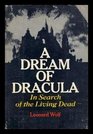 A dream of Dracula in search of the living dead