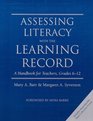 Assessing Literacy with the Learning Record  A Handbook for Teachers Grades 612