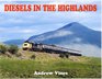 Diesels in the Highlands