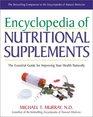 The Encyclopedia of Nutritional Supplements