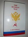 The Russian Way: A History of the Russian People