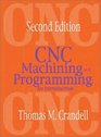 CNC Machining and Programming An Introduction