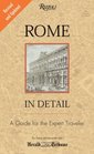 Rome In Detail Revised and Updated Edition A Guide for the Expert Traveler