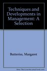 Techniques and developments in management A selection