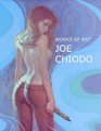 Works of Art Joe Chiodo