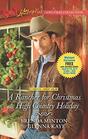 A Rancher for Christmas / High Country Holiday