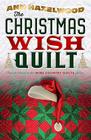 The Christmas Wish Quilt (Wine Country Quilts, Bk 4)