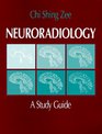 Neuroradiology A Study Guide