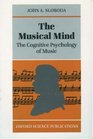 The Musical Mind The Cognitive Psychology of Music