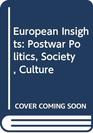 European Insights Postwar Politics Society Culture