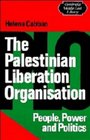 The Palestinian Liberation Organisation  People Power and Politics