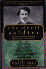 The Devil Soldier  The American Soldier of Fortune Who Became a God in China