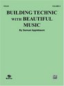 Building Technic With Beautiful Music Volume II