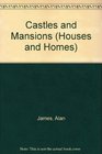 Castles and Mansions (Houses and Homes)