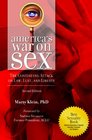 America's War on Sex: The Continuing Attack on Law, Lust, and Liberty (Sex, Love, and Psychology)