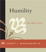 Humility The Quiet Virtue