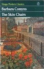 The Skin Chairs