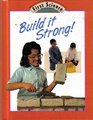 Build It Strong