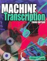 Machine Transcription Applied Language Skills