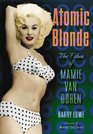 Atomic Blonde The Films of Mamie Van Doren