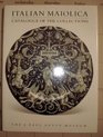Italian Maiolica Catalogue of the Collections The J Paul Getty Museum