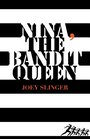 Nina the Bandit Queen