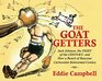 The GoatGetters Jack Johnson the Fight of the Century and How a Bunch of Raucous Cartoonists Reinvented Comics