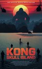 Kong Skull Island  The Official Movie Novelization