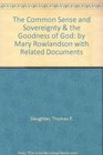 The Common Sense and Sovereignty  the Goodness of God by Mary Rowlandson with Related Documents