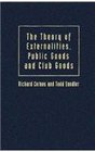 The Theory of Externalities Public Goods and Club Goods