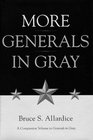 More Generals in Gray