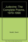 Judevine The Complete Poems 19701990