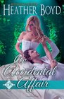 An Accidental Affair (Distinguished Rogues, Bk 4)