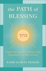 The Path of Blessing Experiencing the Energy and Abundance of the Divine