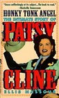 Honky Tonk Angel  The Intimate Story Of Patsy Cline