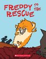 Freddy to the Rescue Book Three In The Golden Hamster Saga