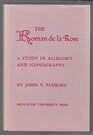 The Roman de la Rose A study in allegory and iconography