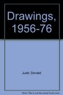 Donald Judd Drawings 19561976