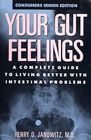 Your Gut Feelings A Complete Guide to Living