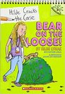 Bear on the Loose A Branches Book