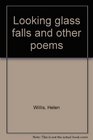 Looking glass falls and other poems