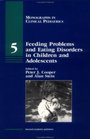 Feeding Problems and Eating Disorders in Children and Adolescents